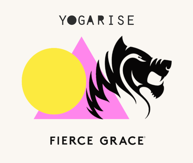 Fierce Grace Classes at Yogarise Queen’s Park