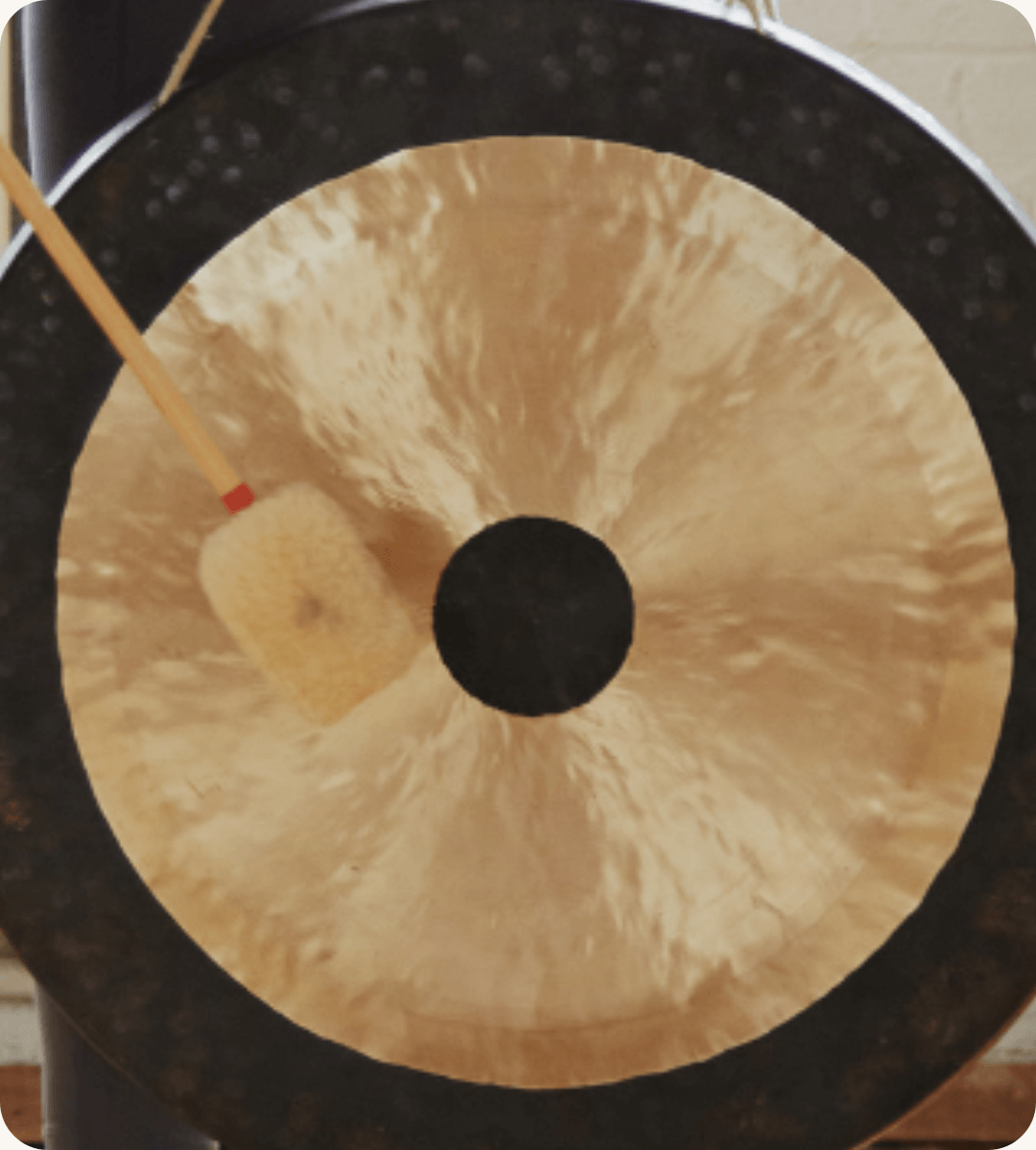 A gong has been recently struck. Can you feel it reverberating through your body?